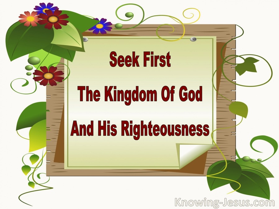 Matthew 6:33 Seek Ye First The Kingdom Of God (maroon)